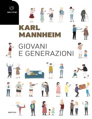 Karl Mannheim – Giovani e generazioni (2019) PDF