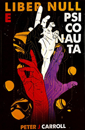 Liber Null e Psiconauta (Peter J Carroll)