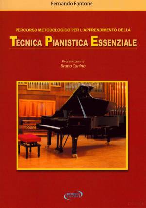 Fernando Fantone – Tecnica Pianistica Essenziale (2013) PDF Fernando Fantone – Tecnica Pianistica Essenziale (2013) PDF
