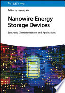 Nanowire Energy Storage Devices: Synthesis, Characterization and ...