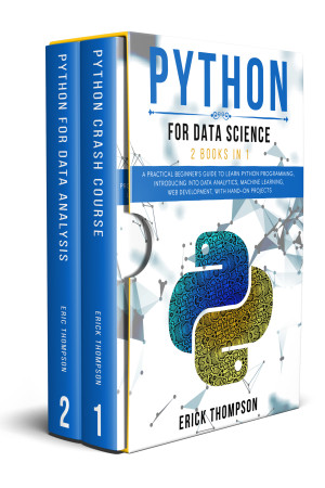 Python for Data Science: 2 Books in 1. A Practical Beginner’s Guide to ... image.