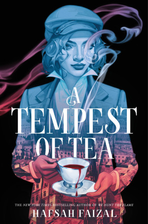 A Tempest of Tea. | Hafsah Faizal. | download on Z-Library