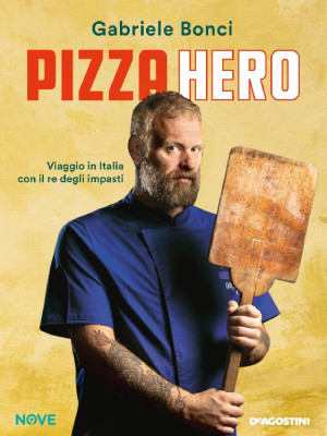 Pizza Hero | Gabriele Bonci | download on Z-Library