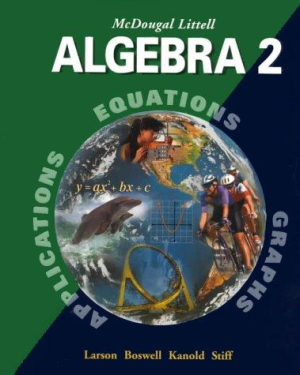 Algebra 2, Grade 11: Mcdougal Littell High School Math | Ron Larson ...