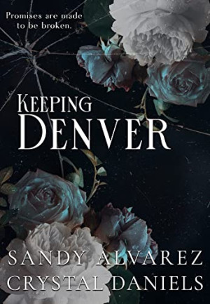 Keeping Denver 