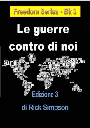 Rick Simpson – Le guerre contro di noi (Edizione 3) (2025) PDF