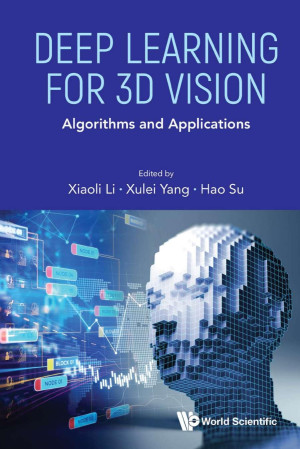 Deep Learning For 3D Vision : Algorithms and Applications | Xiaoli Li ...