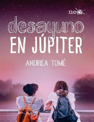 Desayuno en Júpiter | Andrea Tomé [Tomé, Andrea] | download on Z-Library