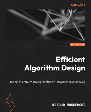 Efficient Algorithm Design | Masoud Makrehchi | download on Z-Library
