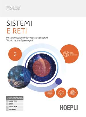 Danilo Tomassini – Sistemi e reti, vol. 2 – Per l’articolazione informatica degli Istituti Tecnici settore Tecnologico Vol.2 (2024) PDF Danilo Tomassini – Sistemi e reti, vol. 2 – Per l’articolazione informatica degli Istituti Tecnici settore Tecnologico Vol.2 (2024) PDF