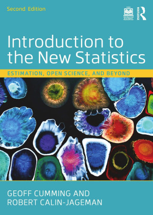 Introduction to the New Statistics; Estimation, Open Science, and ...