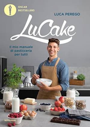 Luca Perego – LuCake. Il mio manuale di pasticceria per tutti (2023) PDF