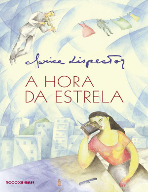 A Hora Da Estrela | Clarice Lispector | Download On Z-Library