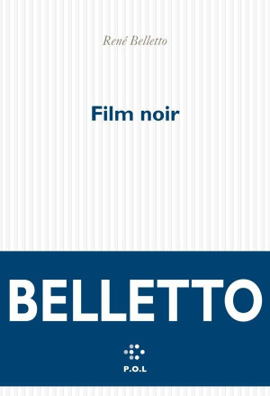 Film noir | René Belletto | download on Z-Library