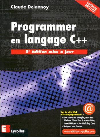 Programmer en langage C++ - 5e édition mise à jour