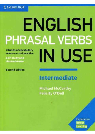 Cover for English Phrasal Verbs in Use Intermediate Book with Answers: Vocabulary Reference and Practice 2nd Edition